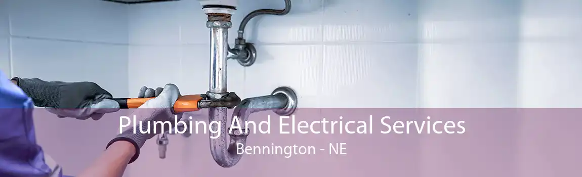 Plumbing And Electrical Services Bennington - NE