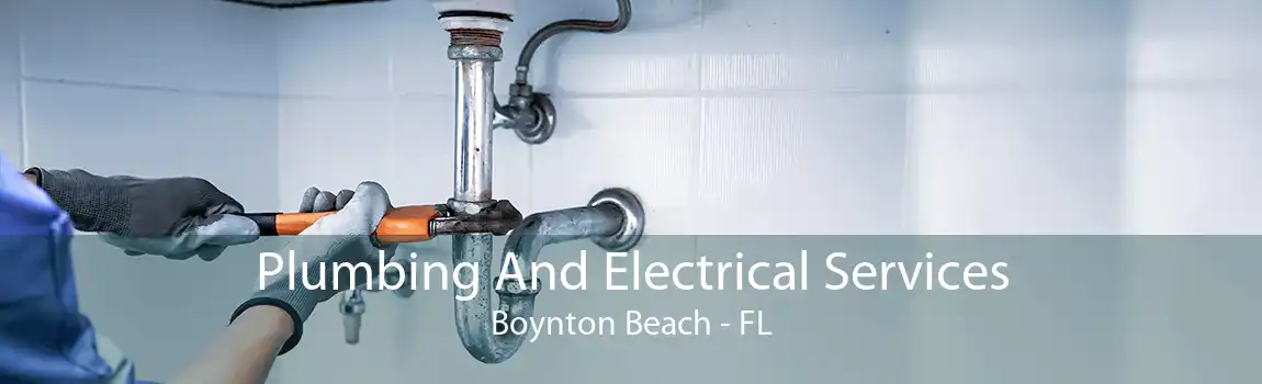 Plumbing And Electrical Services Boynton Beach - FL