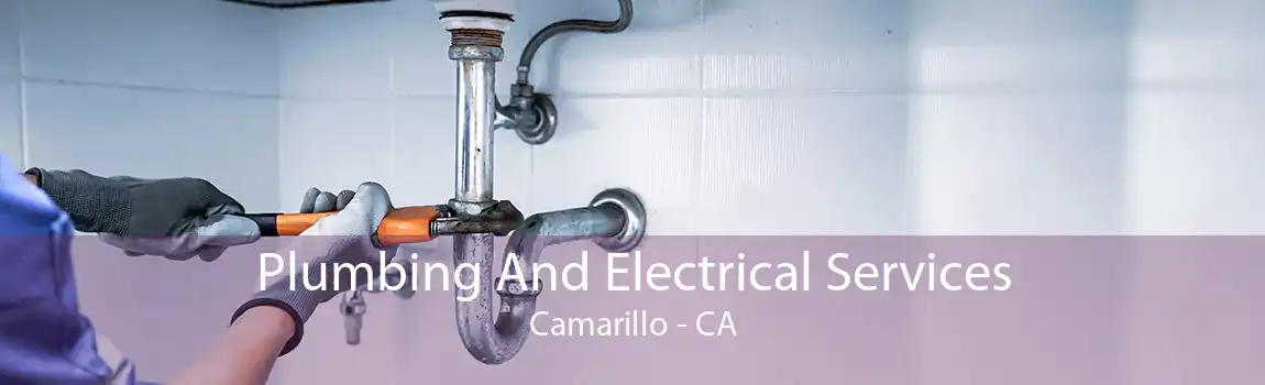 Plumbing And Electrical Services Camarillo - CA