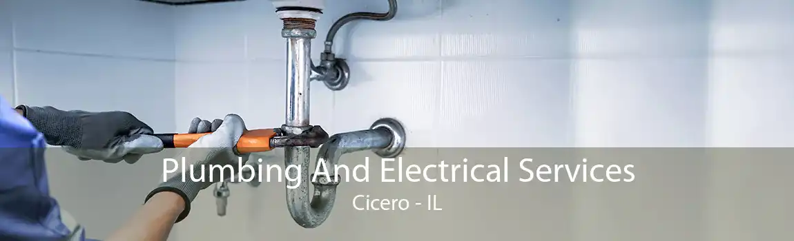 Plumbing And Electrical Services Cicero - IL