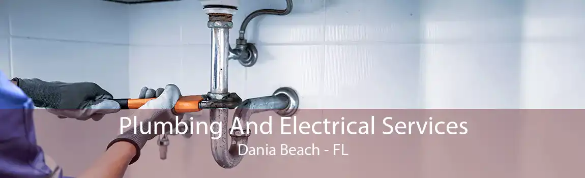 Plumbing And Electrical Services Dania Beach - FL