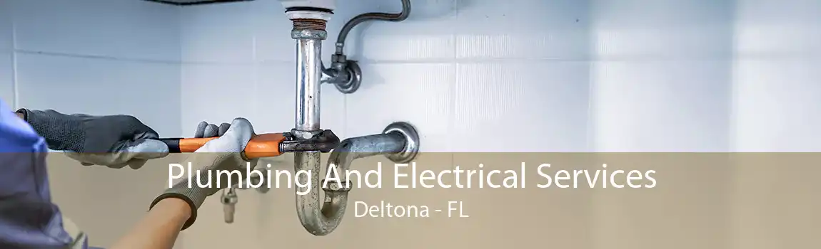 Plumbing And Electrical Services Deltona - FL