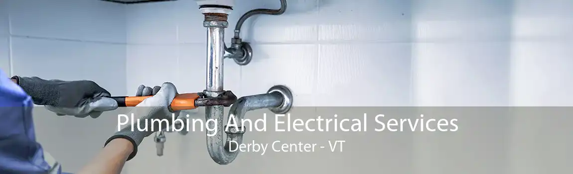 Plumbing And Electrical Services Derby Center - VT