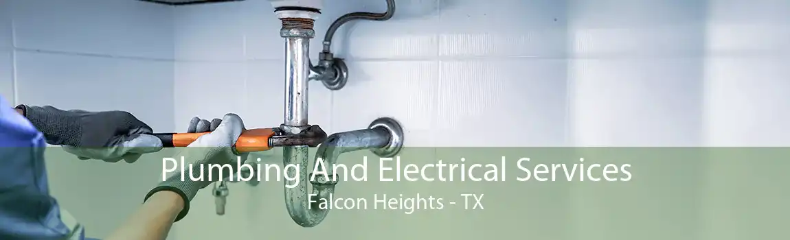  Plumbing And Electrical Services Falcon Heights - TX