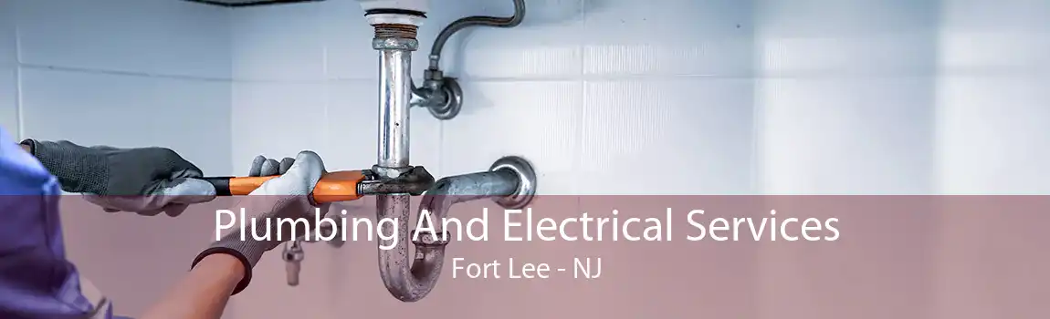 Plumbing And Electrical Services Fort Lee - NJ