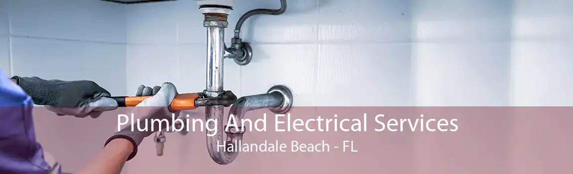 Plumbing And Electrical Services Hallandale Beach - FL