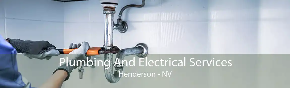 Plumbing And Electrical Services Henderson - NV