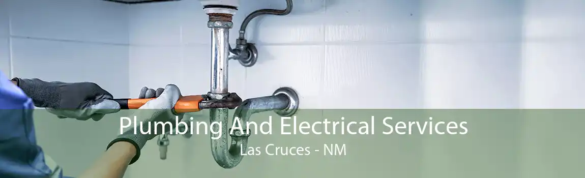  Plumbing And Electrical Services Las Cruces - NM