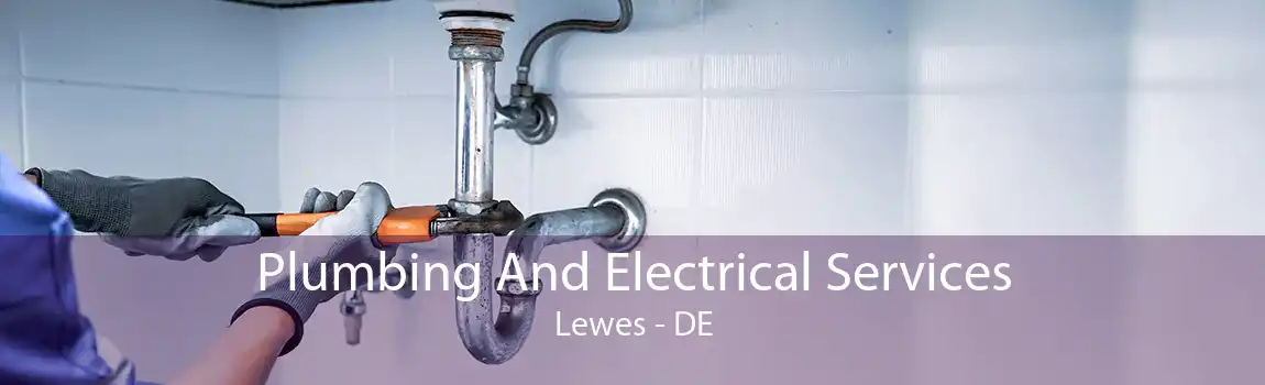  Plumbing And Electrical Services Lewes - DE