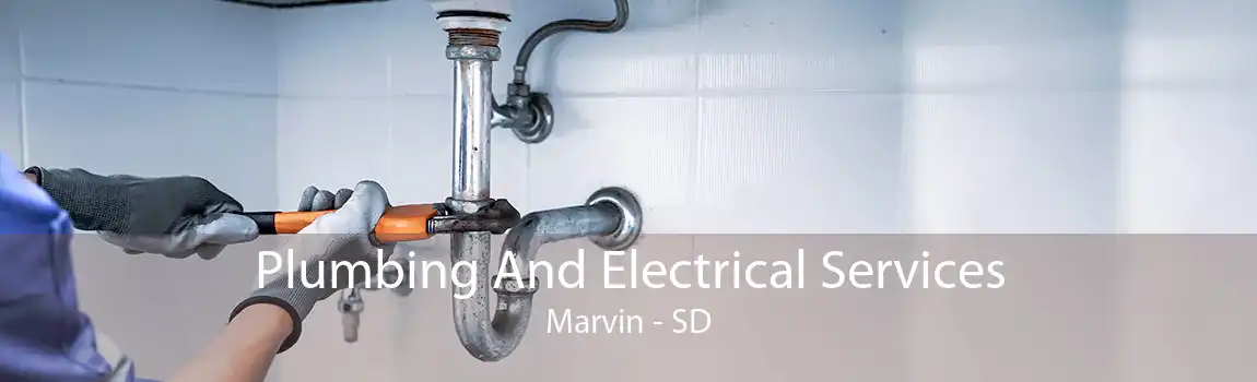 Plumbing And Electrical Services Marvin - SD