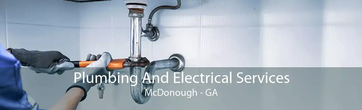 Plumbing And Electrical Services McDonough - GA