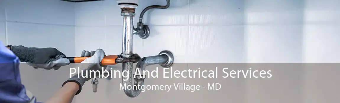 Plumbing And Electrical Services Montgomery Village - MD