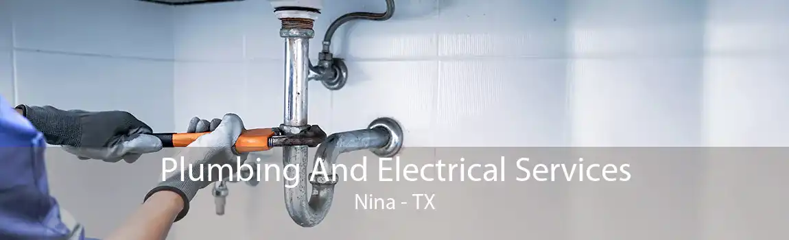  Plumbing And Electrical Services Nina - TX