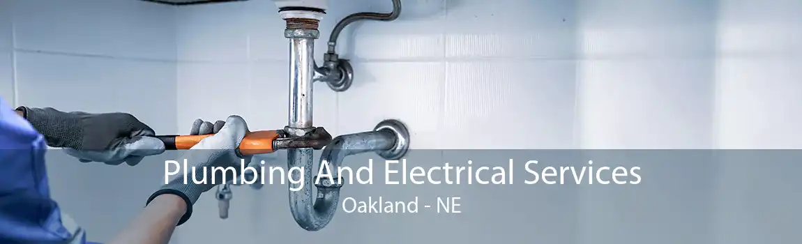 Plumbing And Electrical Services Oakland - NE