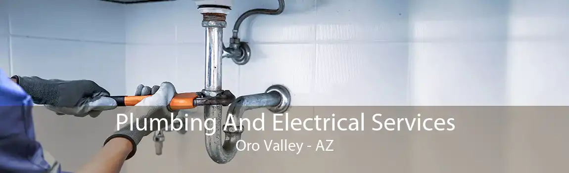 Plumbing And Electrical Services Oro Valley - AZ