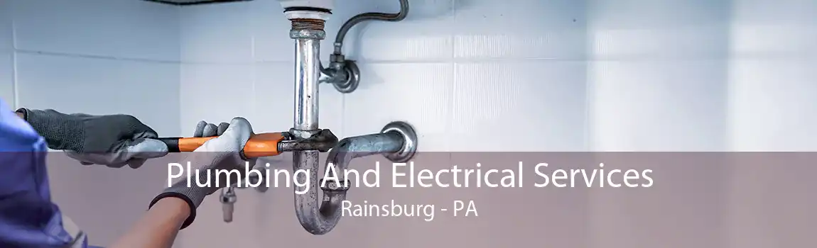 Plumbing And Electrical Services Rainsburg - PA