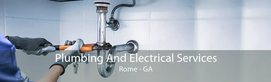  Plumbing And Electrical Services Rome - GA