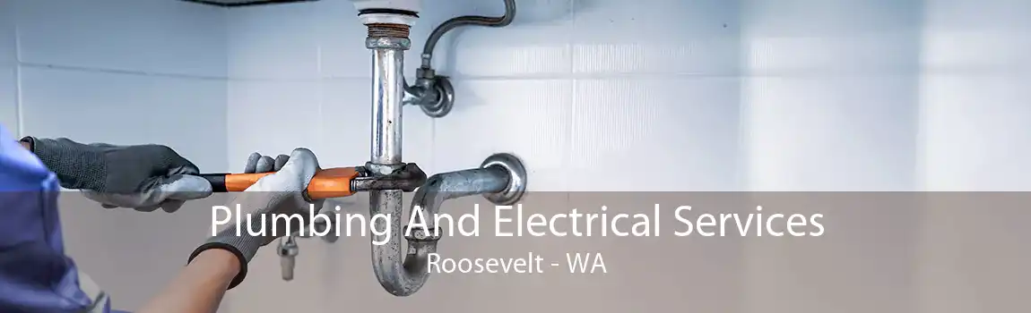  Plumbing And Electrical Services Roosevelt - WA