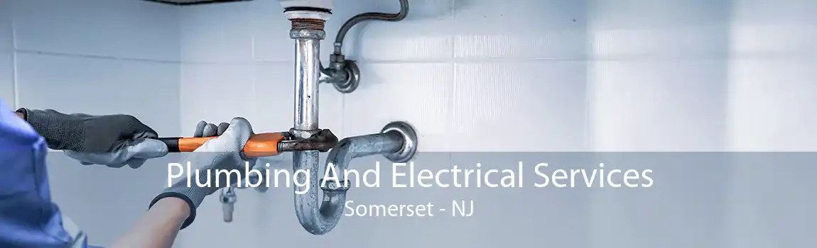  Plumbing And Electrical Services Somerset - NJ