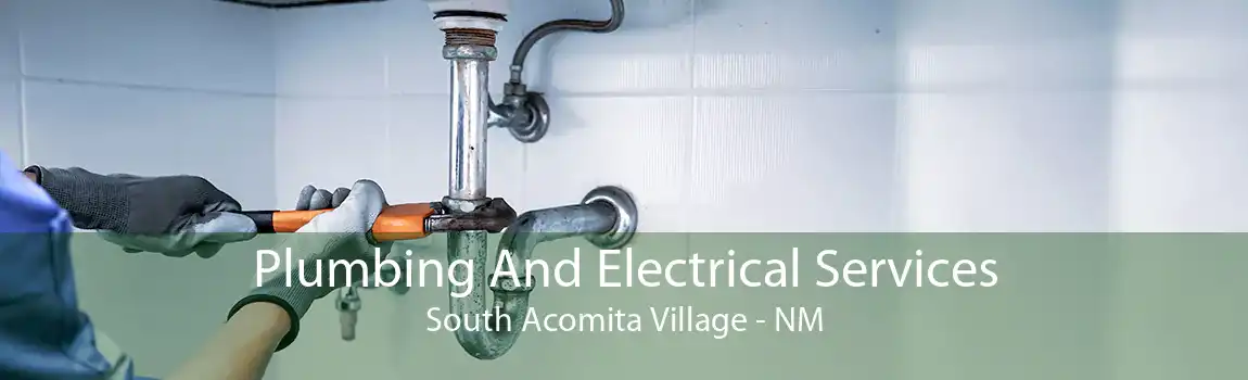 Plumbing And Electrical Services South Acomita Village - NM