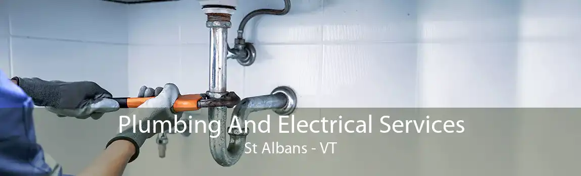  Plumbing And Electrical Services St Albans - VT