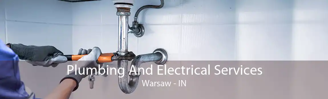 Plumbing And Electrical Services Warsaw - IN