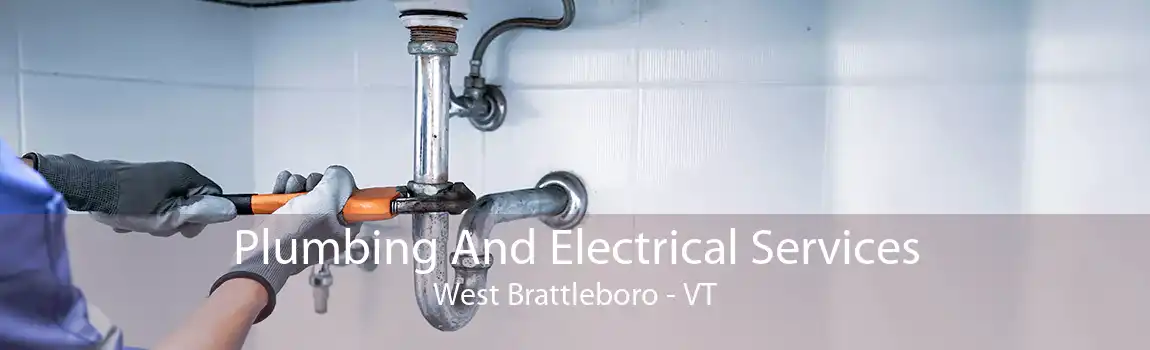  Plumbing And Electrical Services West Brattleboro - VT