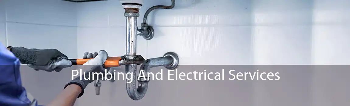 Plumbing And Electrical Services 