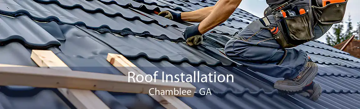  Roof Installation Chamblee - GA