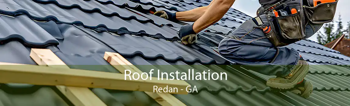  Roof Installation Redan - GA