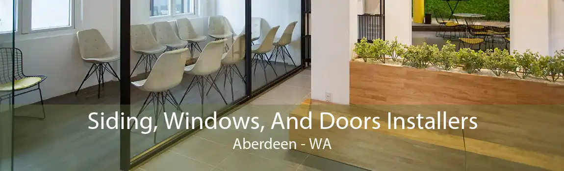 Siding, Windows, And Doors Installers Aberdeen - WA