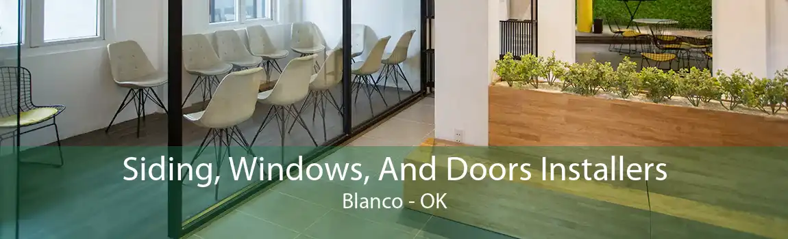 Siding, Windows, And Doors Installers Blanco - OK
