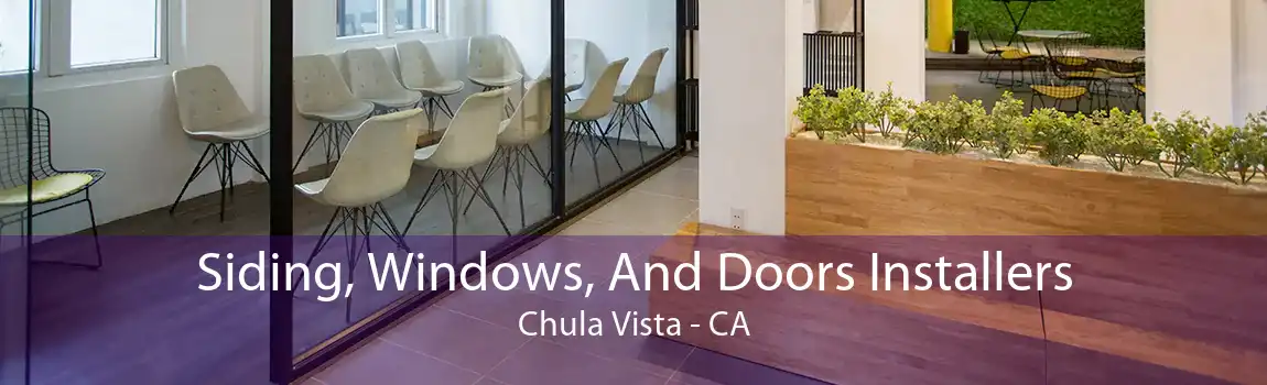 Siding, Windows, And Doors Installers Chula Vista - CA