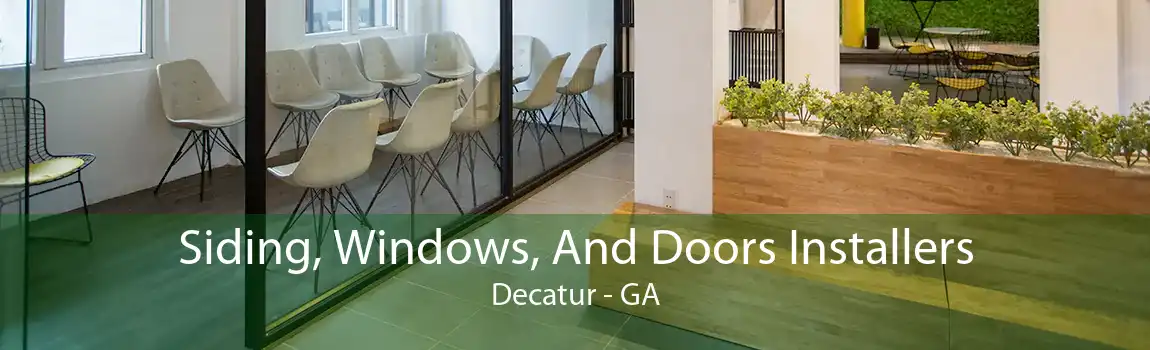 Siding, Windows, And Doors Installers Decatur - GA