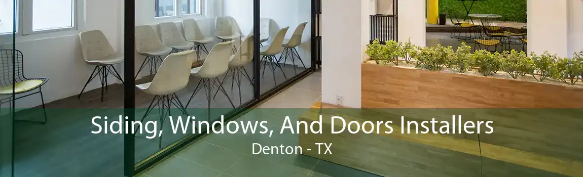 Siding, Windows, And Doors Installers Denton - TX