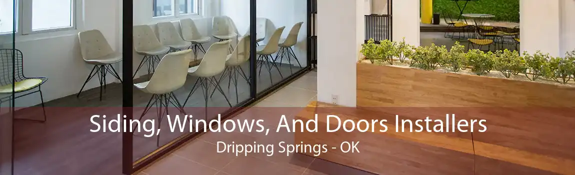 Siding, Windows, And Doors Installers Dripping Springs - OK