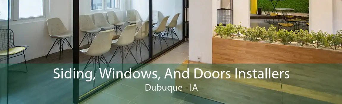 Siding, Windows, And Doors Installers Dubuque - IA
