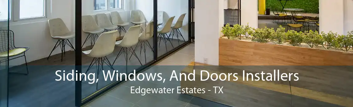 Siding, Windows, And Doors Installers Edgewater Estates - TX