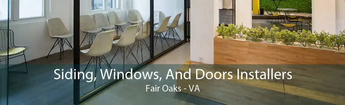  Siding, Windows, And Doors Installers Fair Oaks - VA