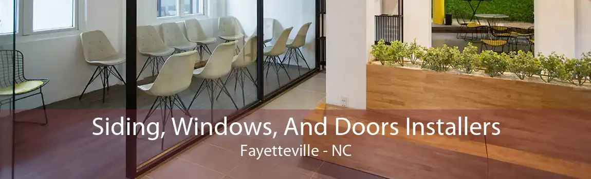 Siding, Windows, And Doors Installers Fayetteville - NC