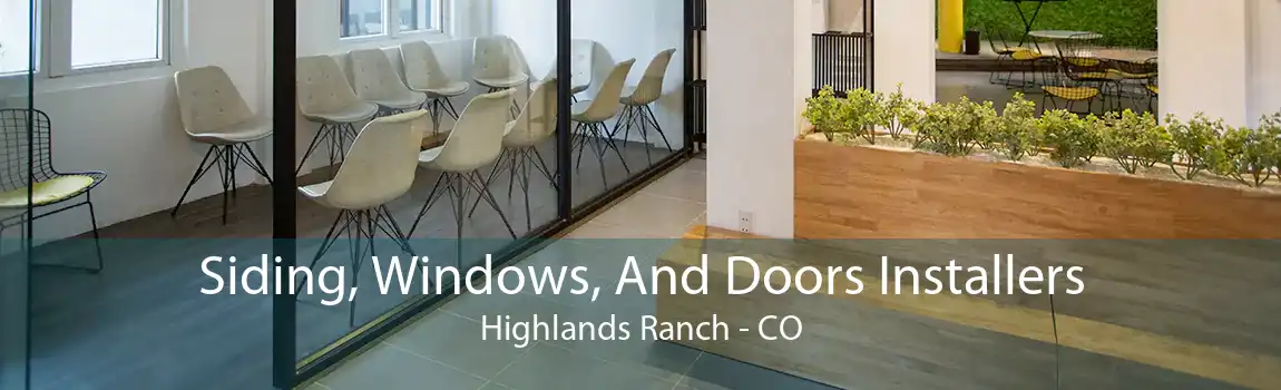  Siding, Windows, And Doors Installers Highlands Ranch - CO