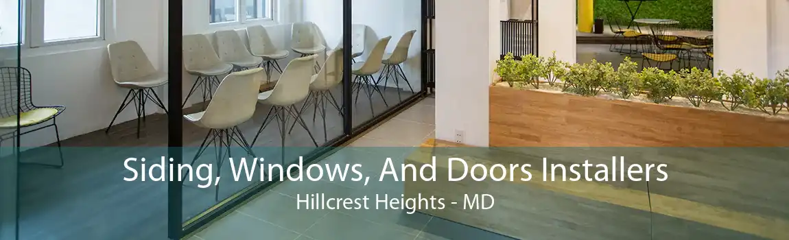 Siding, Windows, And Doors Installers Hillcrest Heights - MD