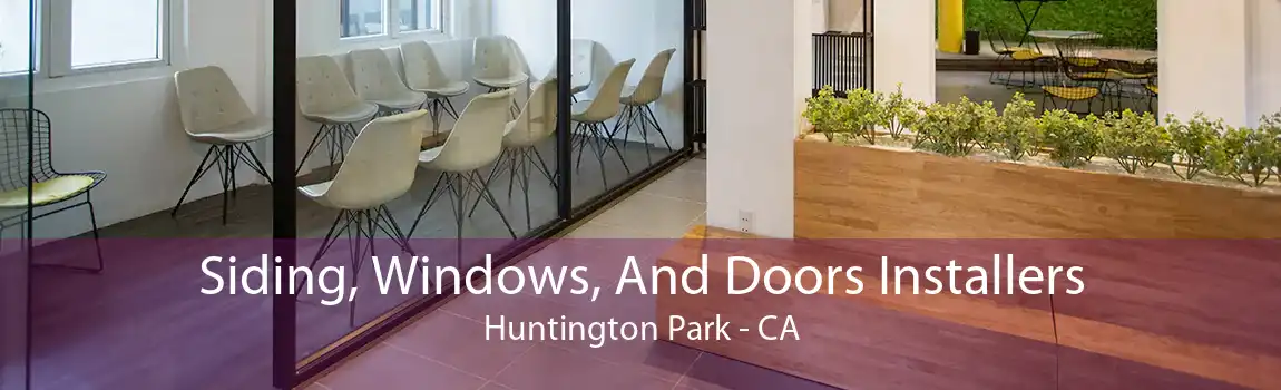 Siding, Windows, And Doors Installers Huntington Park - CA