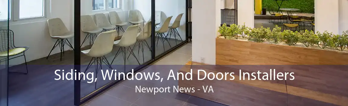 Siding, Windows, And Doors Installers Newport News - VA