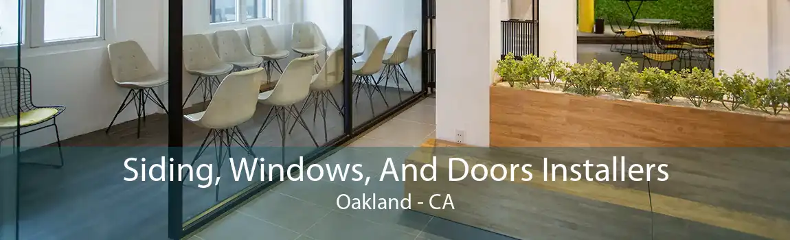 Siding, Windows, And Doors Installers Oakland - CA