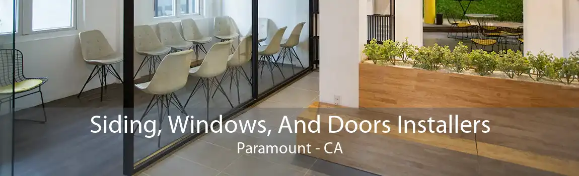 Siding, Windows, And Doors Installers Paramount - CA
