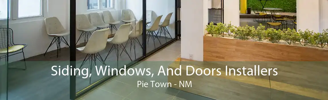 Siding, Windows, And Doors Installers Pie Town - NM