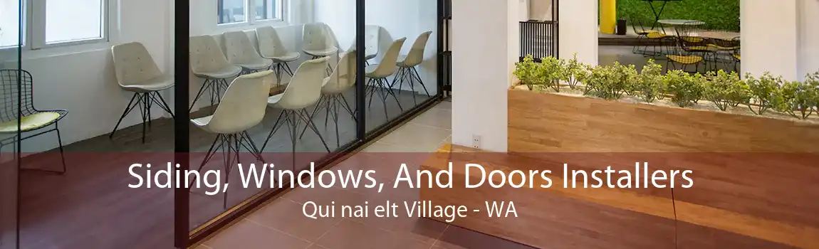 Siding, Windows, And Doors Installers Qui nai elt Village - WA
