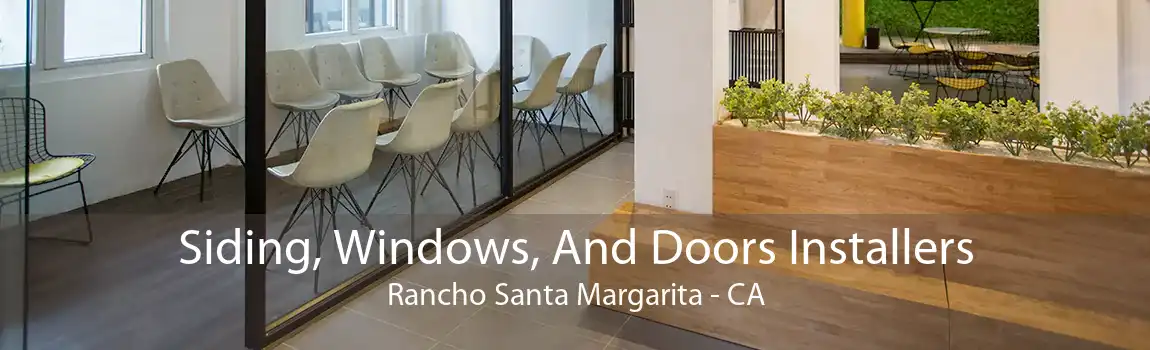 Siding, Windows, And Doors Installers Rancho Santa Margarita - CA