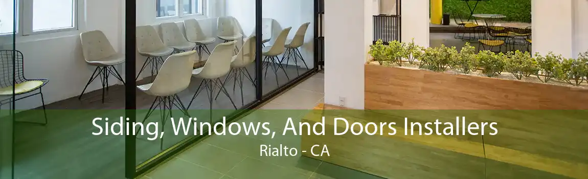 Siding, Windows, And Doors Installers Rialto - CA